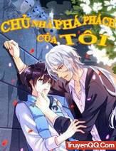 chu-nha-pha-phach-cua-toi-156087