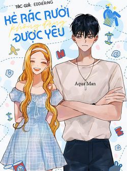 ke-rac-ruoi-khong-dang-duoc-yeu-59106