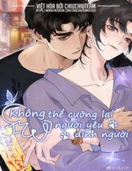 khong-the-cuong-lai-nguoi-yeu-dinh-nguoi-92851