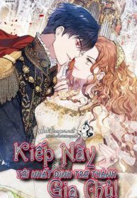 kiep-nay-toi-nhat-dinh-tro-thanh-gia-chu-48960