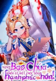 nang-bao-chua-muon-co-mot-cuoc-song-hanh-phuc-hon-142024