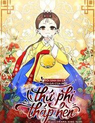 toi-sinh-ra-la-con-gai-cua-mot-thu-phi-thap-hen-216712