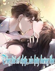 tong-tai-co-chap-xin-hay-buong-tha-111367