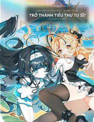 vuot-cap-xuyen-khong-tai-sao-toi-lai-tro-thanh-tieu-thu-tu-si-295615